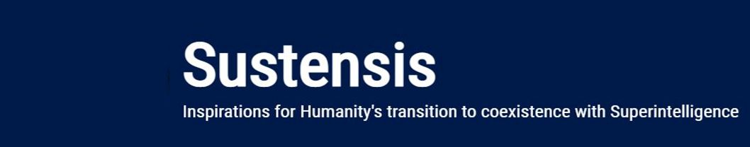 Sustensis: Inspirations for Humanity transition to coexistence with Superintelligence